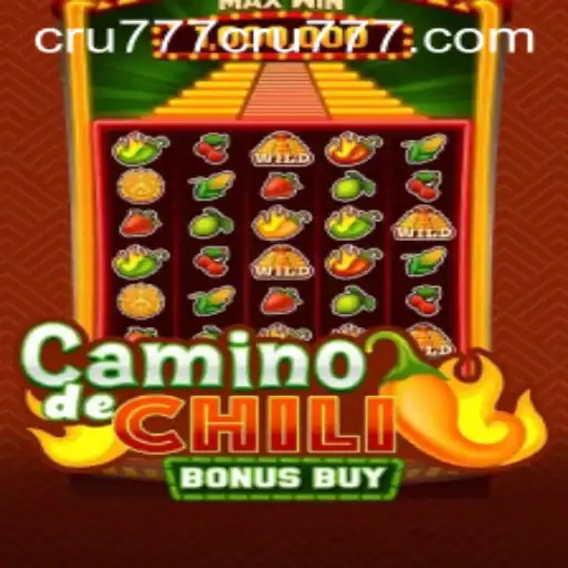 Descubra o Jogo Emocionante CaminodeChiliBonusBuy com CRU777